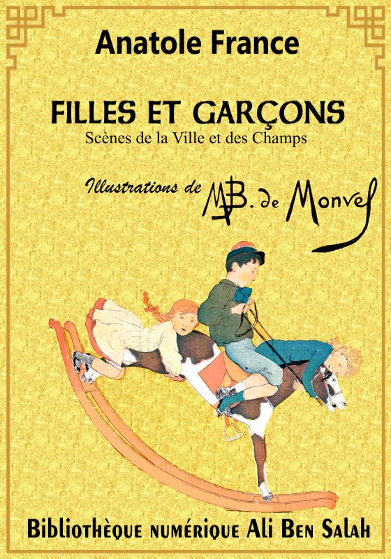 Filles et garçons, Scènes de la Ville et des Champs, Anatole France