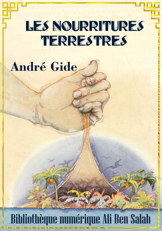 Les Nourritures terrestres, André Gide