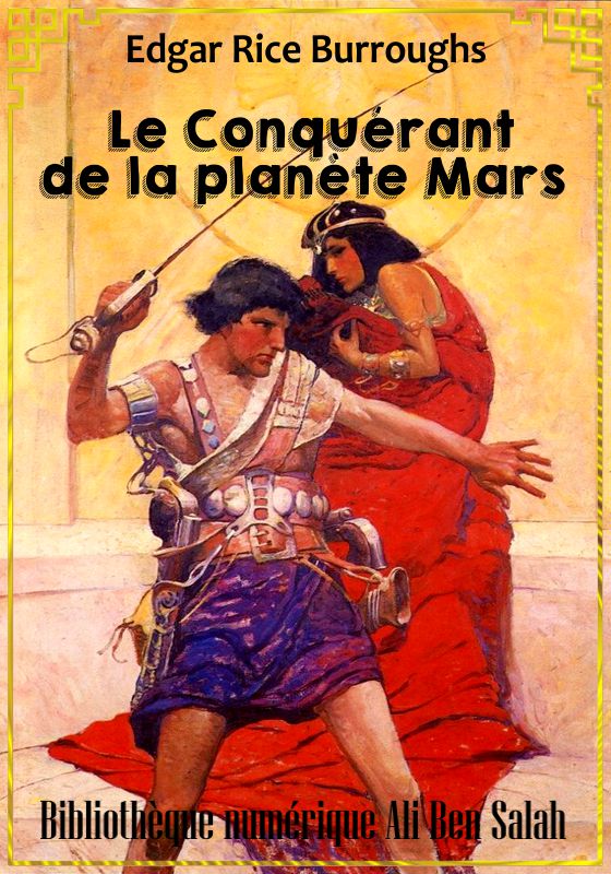 Le Conquérant de la planète Mars, Edgar Rice Burroughs
