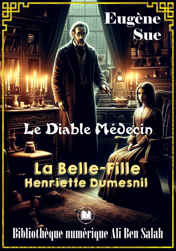 Le diable médecin, La Belle Fille Henriette Dumesnil, Eugène Sue