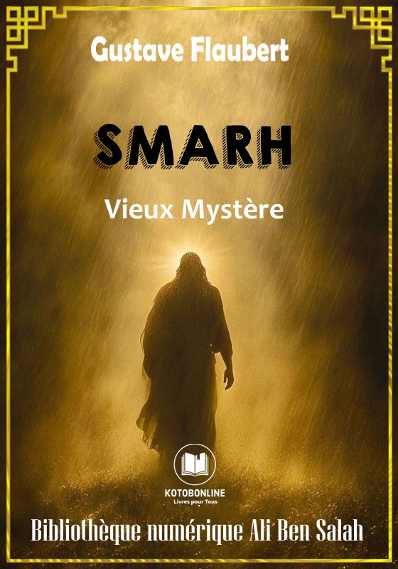 Smarh, Gustave Flaubert