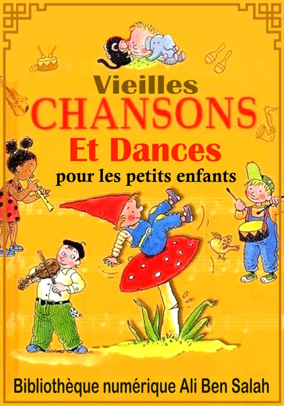 Vieilles chansons pour les petits enfants