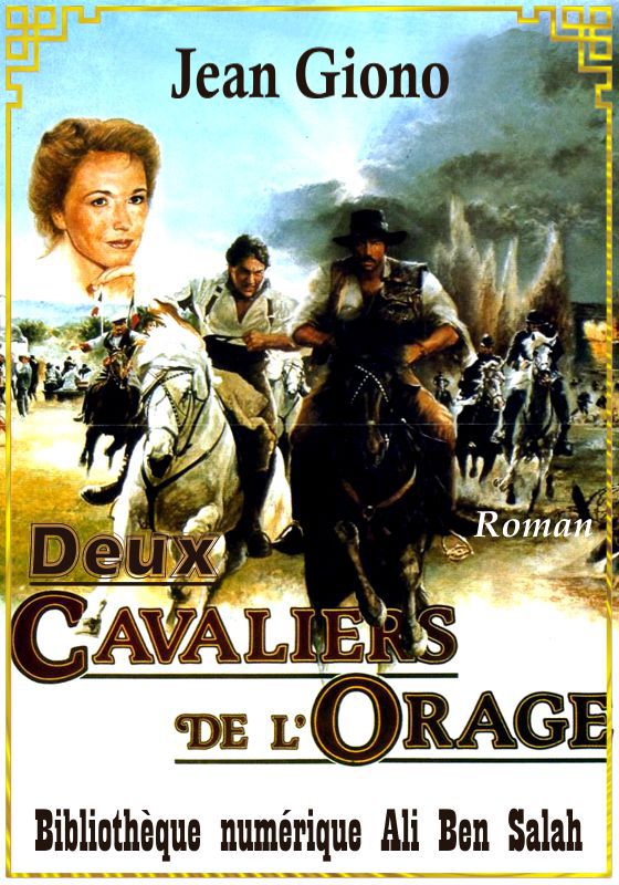 Deux cavaliers de l’orage, Jean Giono
