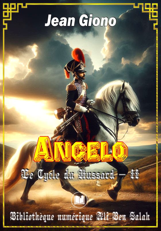 Angelo, Le Cycle du Hussard, Jean Giono