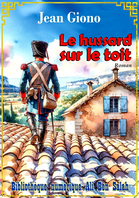Le hussard sur le toit, Jean Giono