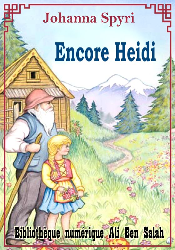 Encore Heidi, Johanna Spyri