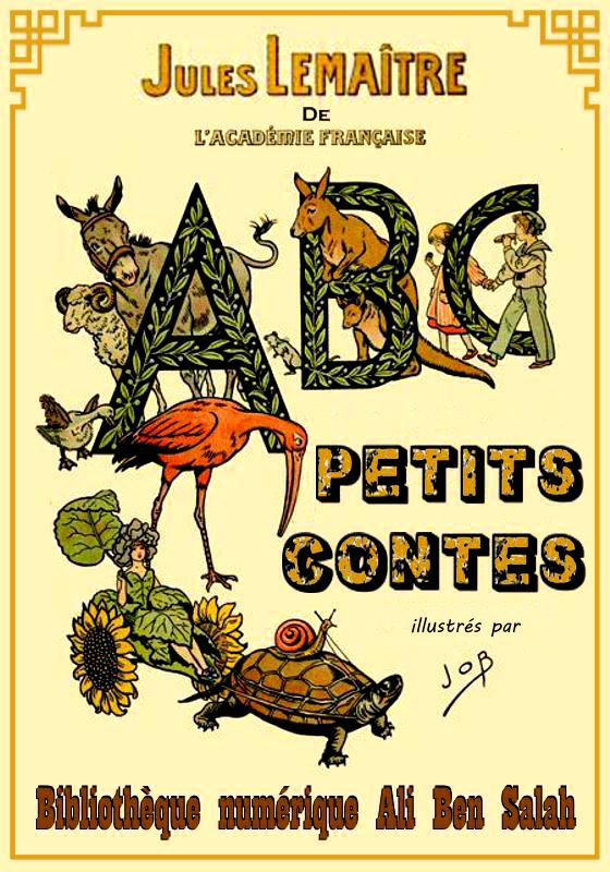 ABC, Petits Contes, Jules Lemaître
