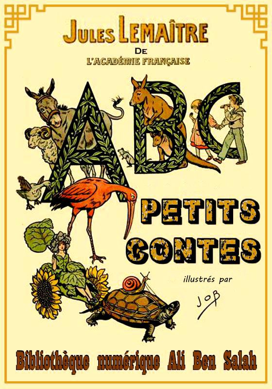 ABC, Petits Contes, Jules Lemaître