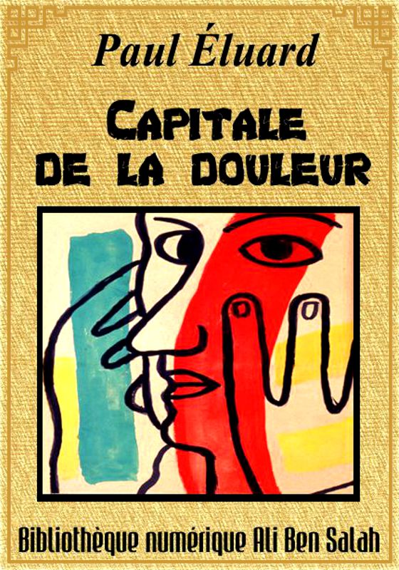 Capitale de la douleur, Paul Éluard