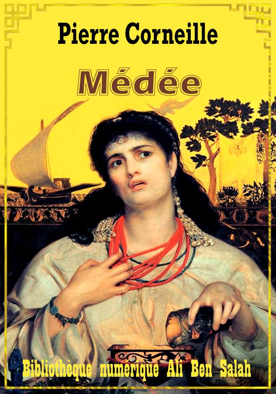 Médée, Pierre Corneille