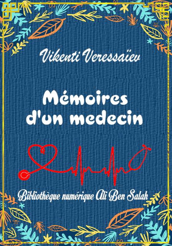 Mémoires d'un médecin, Vikenti Veressaïev