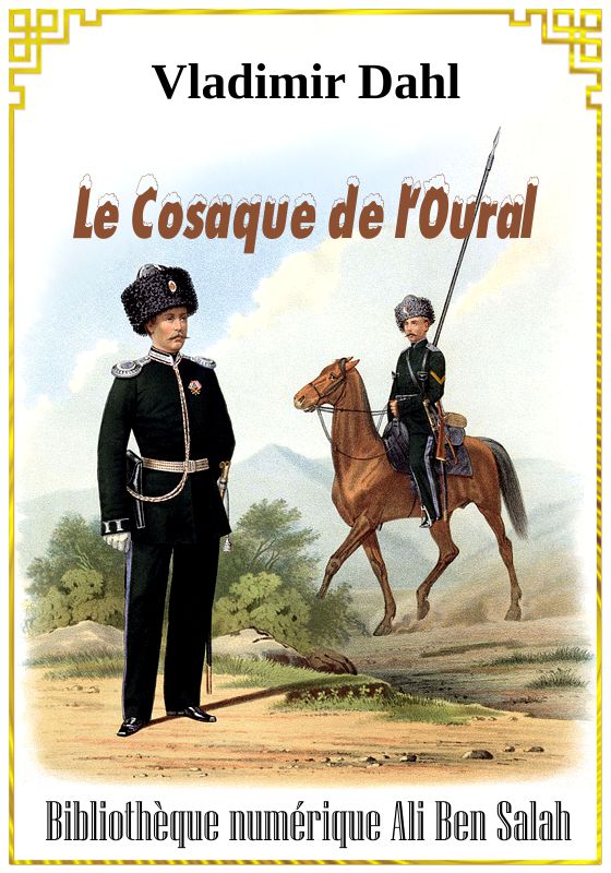 Le cosaque de l’Oural, Vladimir Dahl