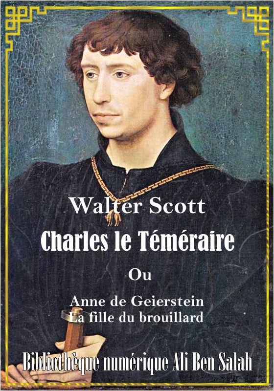 Charles le Téméraire, Walter Scott