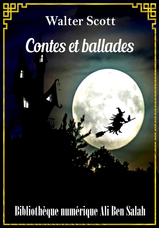 Contes et ballades, Walter Scott