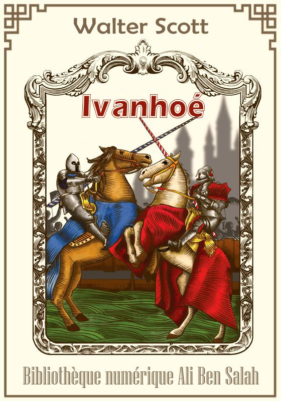 Ivanhoé, Walter Scott