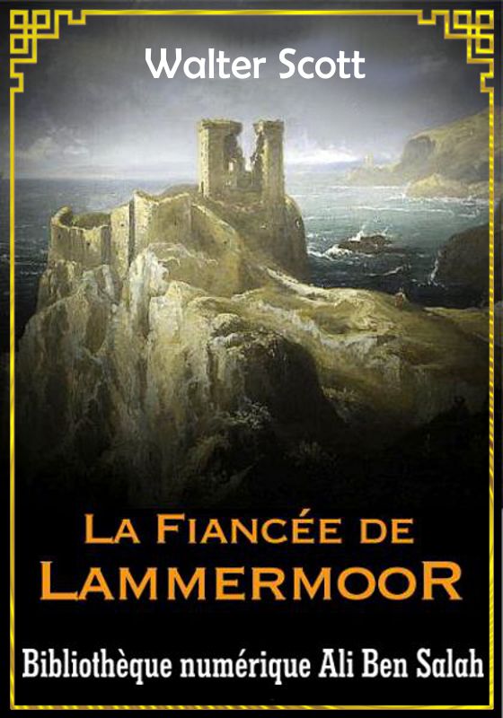 La Fiancée de Lammermoor, Walter Scott