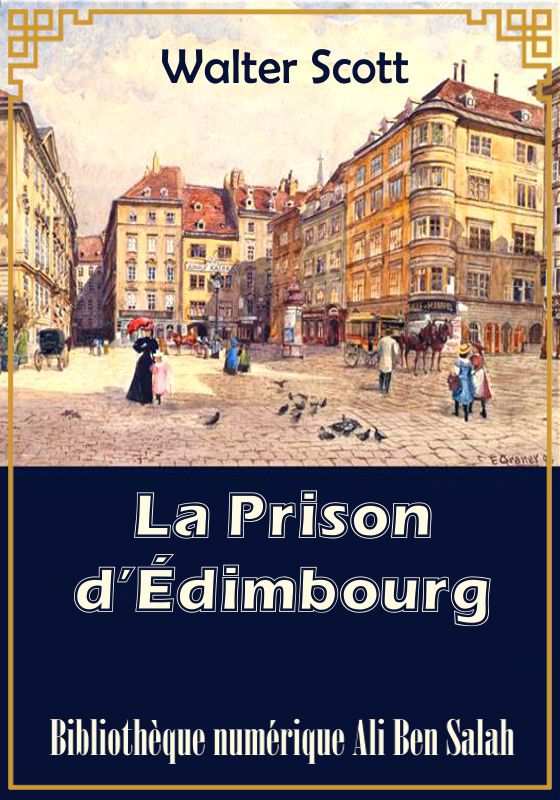 La Prison d'Édimbourg, Walter Scott