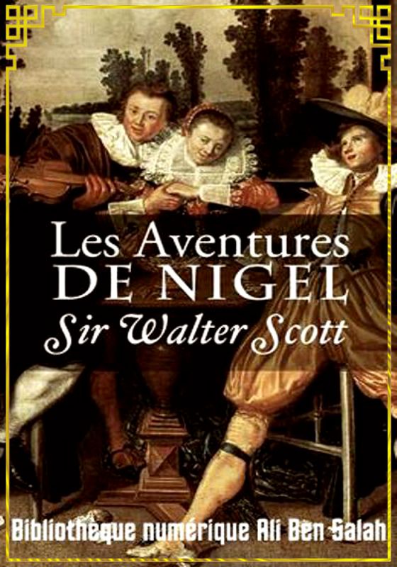 Les Aventures de Nigel, Walter Scott