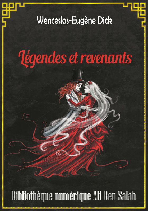Légendes et revenants, Wenceslas-Eugène Dick