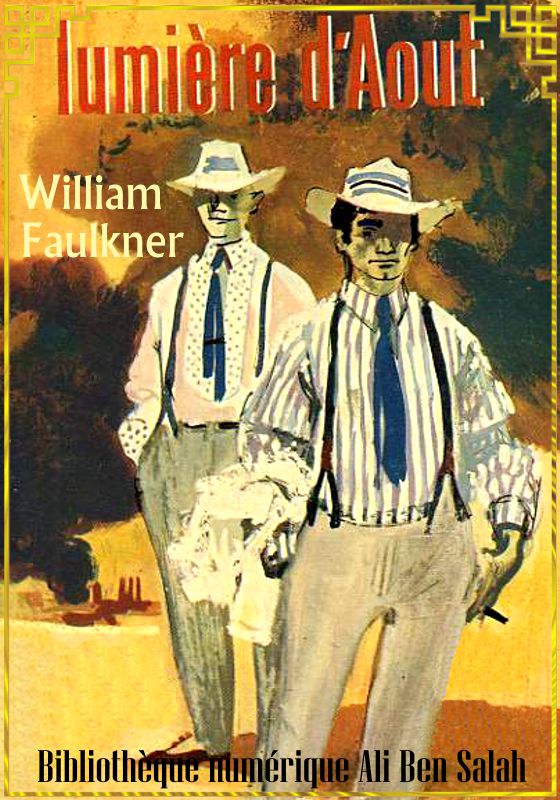 Lumière d’Août, William Faulkner