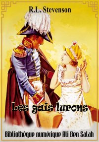 Les Gais Lurons, Robert Louis ...