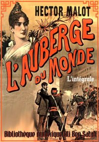 L'auberge du monde, Hector Mal...