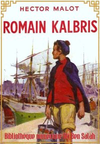 Romain Kalbris, Hector Malot