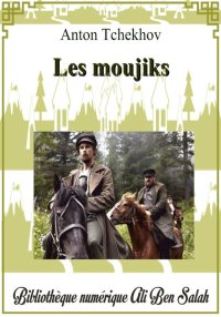 Les moujiks, et autres nouvell...