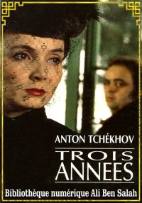 Trois Années, et autres nouvel...