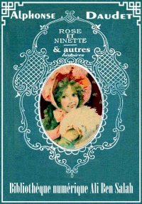 Rose et Ninette, Et autres his...