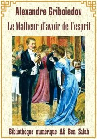 Le Malheur d'avoir trop d'espr...