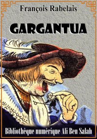 Gargantua, François Rabelais