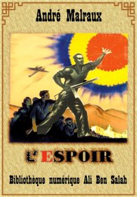 L'Espoir, André Malraux