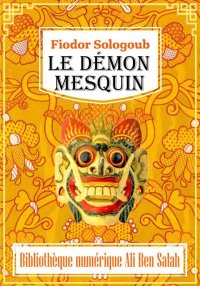 Le Démon mesquin, de Fiodor So...