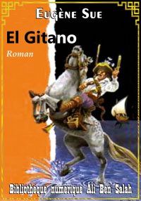 El Gitano, Eugène Sue