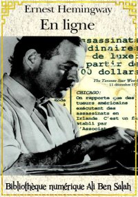 En ligne, Ernest Hemingway