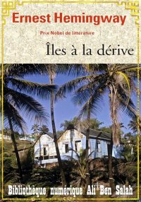 Îles à la dérive, Version inté...