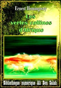 Les  vertes collines  d'Afriqu...