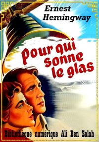 Pour qui sonne  le glas, Ernes...