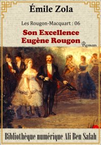 Les Rougon-Macquart,Tome 06, S...