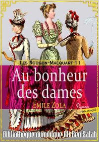 Les Rougon-Macquart,Tome 11, A...