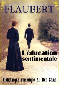 L'Éducation sentimentale, Gust...