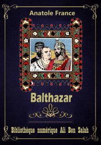 Balthasar, Anatole France