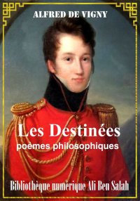 Les Destinées, Poèmes philosop...