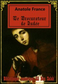 Le Procurateur de Judée, Anato...