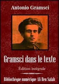GRAMSCI dans le texte, édition...