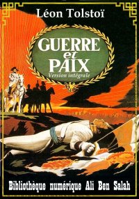 Guerre et Paix, Version intégr...