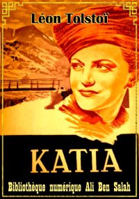 Katia, Léon Tolstoï