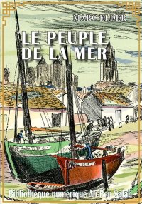 Le Peuple de la Mer, Marc Elde...