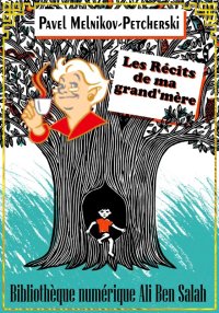 Les Récits de Ma Grand'mère, P...